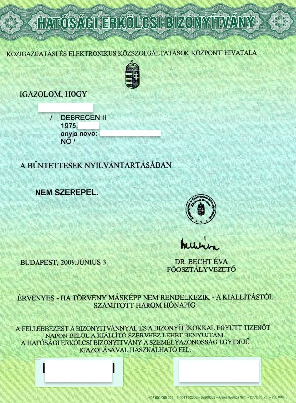 Справка о несудимости в Венгрии Справка о несудимости в Венгрии (Hatósági erkölcsi bizonyítvány)